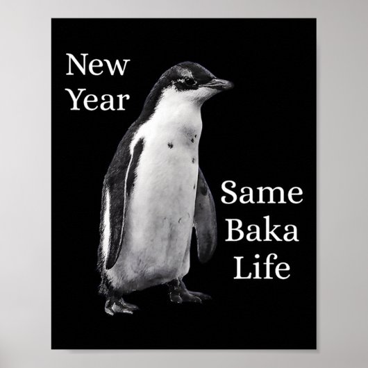 Poster New Year Same Baka Life Penguin Joke (Devant)