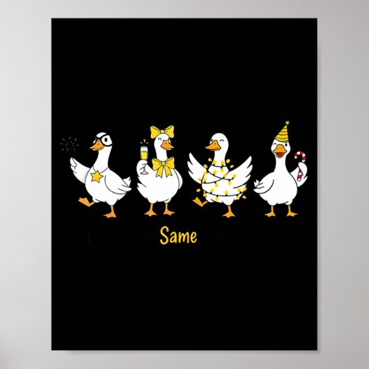 Poster New Year Same Silly Goose Funny 2026 New Year Teac (Devant)