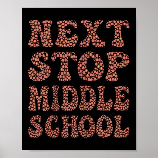 Poster Next Stop Middle School Graduation Cl Trend Tee (Devant)