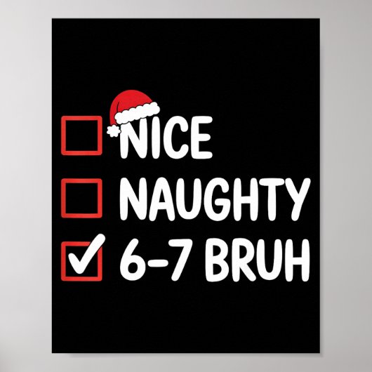 Poster Nice Naughty 6 7 Bruh 67 Christmas Six Seven  (Devant)