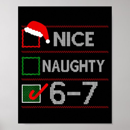 Poster Nice Naughty 6 7 Meme 67 Christmas Six Seven Sweat (Devant)