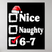 Poster Nice Naughty 6 7 Meme 6 7 Christmas Six Seven Xmas (Devant)