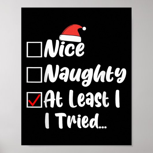 Poster Nice Naughty At Least I Tried Funny Christmas List (Devant)