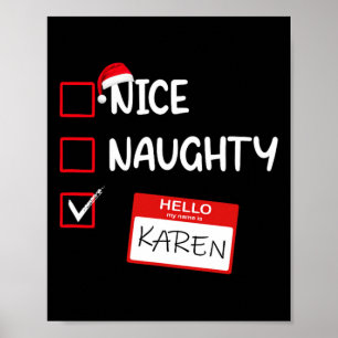 Poster Nice Naughty Bonjour Mon Nom Est Karen Père Noël X