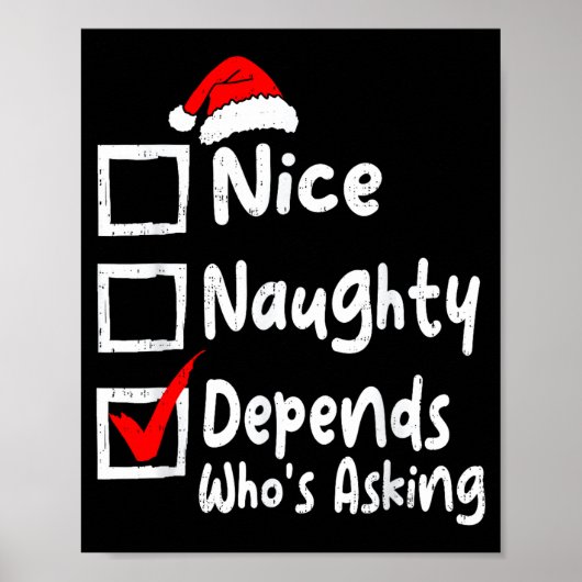 Poster Nice Naughty Depends Whos Asking Funny Christmas L (Devant)