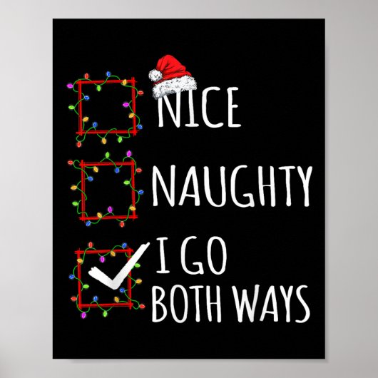 Poster Nice Naughty I Go Both Ways Christmas List Santa C (Devant)