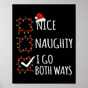 Poster Nice Naughty I Go Les deux façons Liste de Noël Pè