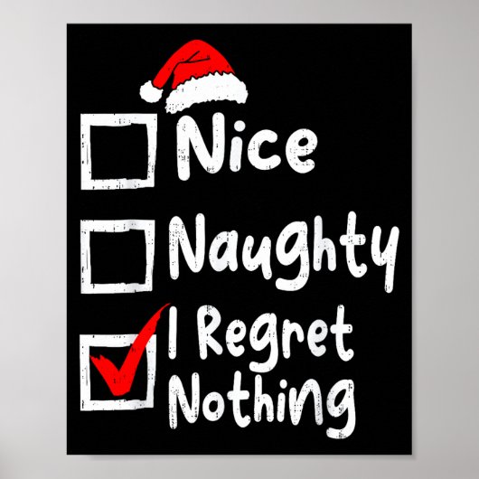 Poster Nice Naughty I Regret Nothing Funny Christmas List (Devant)