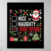 Poster Nice Naughty I Regret Nothing Funny Christmas Sant (Devant)