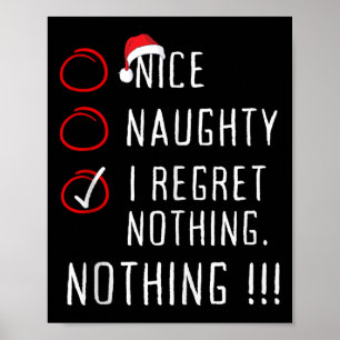 Poster Nice Naughty I Regret Nothing Liste de Noël Hommes