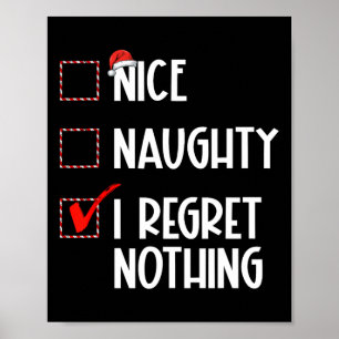 Poster Nice Naughty I Regret Nothing Liste de Noël Père N