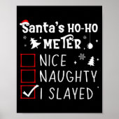Poster Nice Naughty I Slayed Christmas List Slaying Slay (Devant)