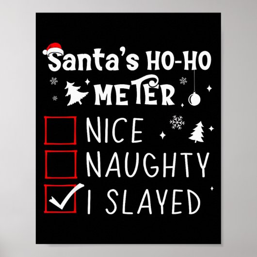 Poster Nice Naughty I Slayed Christmas List Slaying Slay (Devant)