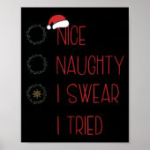 Poster Nice Naughty I Swear I Tried, Christmas Funny Chec (Devant)