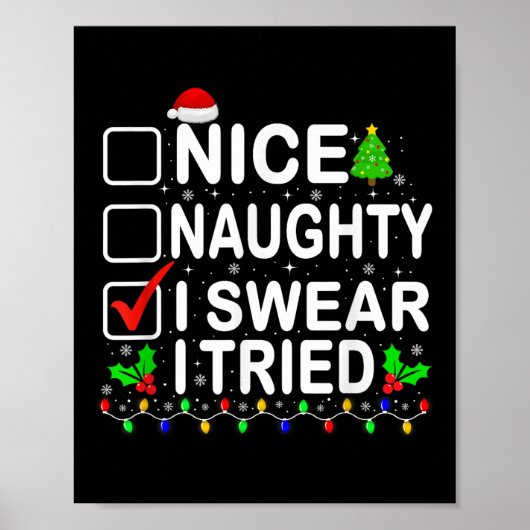 Poster Nice Naughty I Swear I Tried Christmas List Xmas P (Devant)