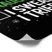 Poster Nice Naughty I Swear I Tried Christmas List Xmas S (Coin)