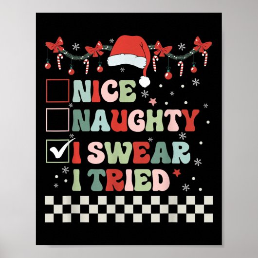 Poster Nice Naughty I Swear I Tried Cool Christmas List S (Devant)