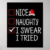 Poster Nice Naughty I Swear I Tried Funny Christmas List  (Devant)
