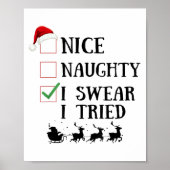 Poster Nice Naughty I Swear I Tried Funny Christmas List (Devant)