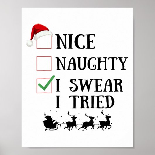 Poster Nice Naughty I Swear I Tried Funny Christmas List (Devant)