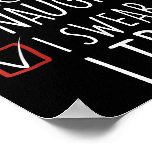 Poster Nice Naughty I Swear I Tried Xmas Santa Claus Chri (Coin)