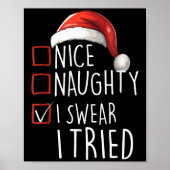 Poster Nice Naughty I Swear I Tried Xmas Santa Claus Chri (Devant)