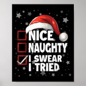 Poster Nice Naughty I Swear I Tried Xmas Santa Claus Chri (Devant)
