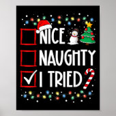 Poster Nice Naughty I Tried Christmas List Santa Costume (Devant)