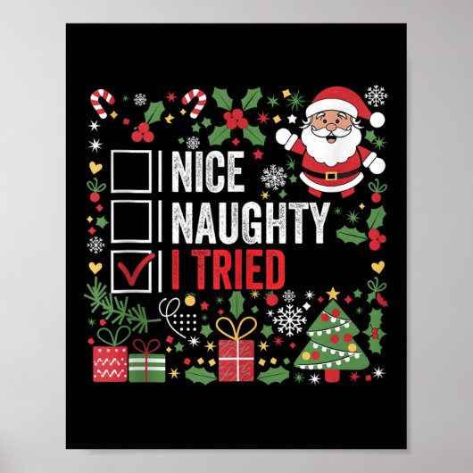 Poster Nice Naughty I Tried Funny Christmas Santa Claus T (Devant)