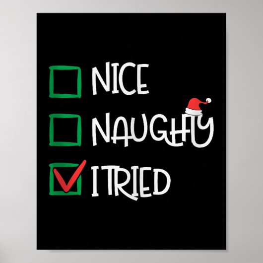 Poster Nice Naughty I Tried Funny Playful Christmas Holid (Devant)