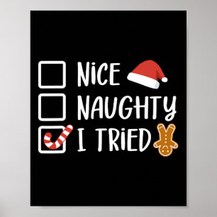 Poster Nice Naughty I Tried Santa's Naughty List Funny Ch