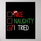 Poster Nice Naughty I Tried Santa's Naughty List Funny Ch (Devant)