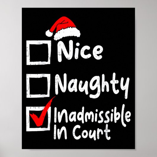 Poster Nice Naughty Inadmissible In Court Funny Christmas (Devant)