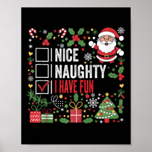 Poster Nice Naughty J'Ai Amusé Funny Noël Père Noël Clau