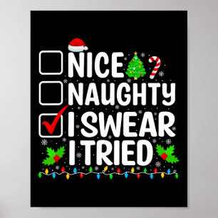 Poster Nice Naughty Je jure J'Ai Essayé Noël Ados garçons
