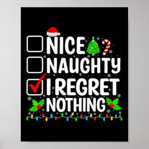 Poster Nice Naughty Je Regrette Rien De Drôle Noël Noël N