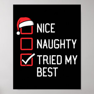 Poster Nice Naughty List J'Ai Essayé Mon Meilleur Noël
