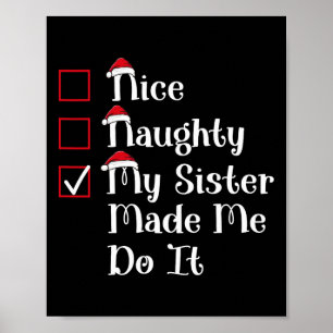 Poster Nice Naughty Ma Soeur M'A Mal Fait Noël