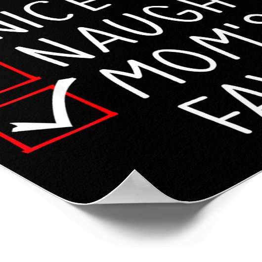 Poster Nice Naughty Mom's Favorite Christmas List Santa C (Coin)