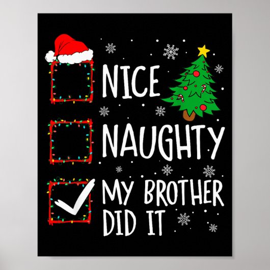 Poster Nice Naughty My Brother Did It Xmas Family Men Wom (Devant)