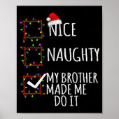 Poster Nice Naughty My Brother Made Me Do It Christmas Li (Devant)