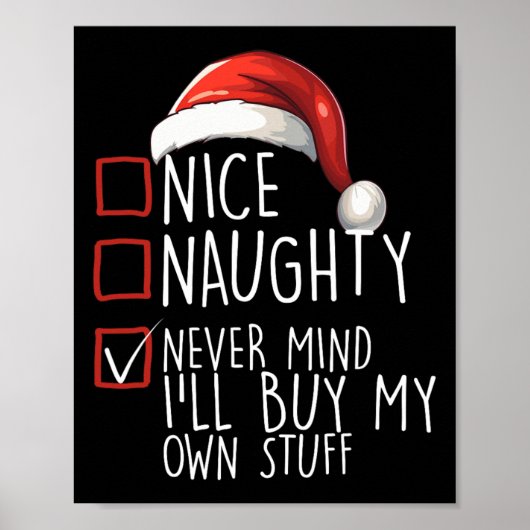 Poster Nice Naughty Never Mind Ill Acheter Mes Propres St (Devant)