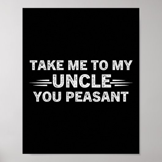 Poster Niece Nephew Take Me To My Uncle You Peasant  (Devant)