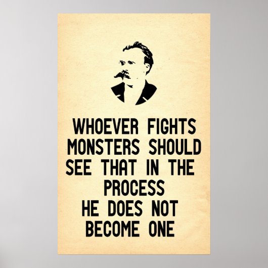 Poster Nietzsche Quote Quiconque combat les monstres (Devant)