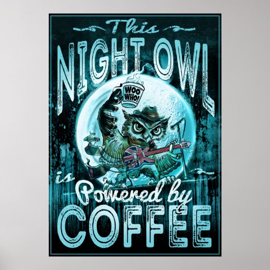Poster Night Owl Powered by Coffee (Devant)