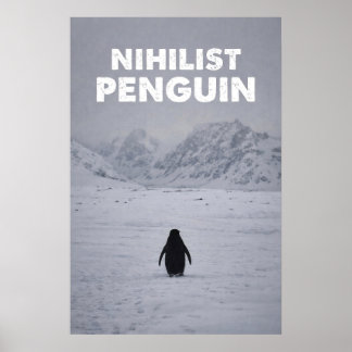 Poster Nihilist Penguin | Existential & Absurd Humor