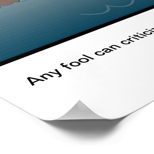 Poster N'importe quel idiot peut... (Coin)