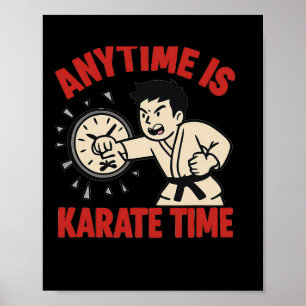 Poster N'Importe Quelle Heure Karate Time Drôle Punch Hor