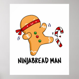 Poster Ninjabread Man Funny Gingerbread Pun