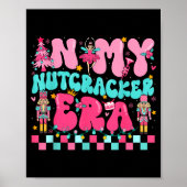 Poster Nk In My Nutcracker Era Nutcracker Squad Christmas (Devant)